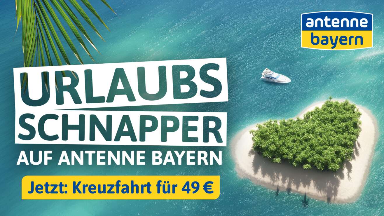 Die Urlaubsschnapper auf ANTENNE BAYERN: Holt euch den Urlaubsdeal eures Lebens!
