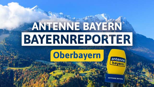 Bayernreporter für Oberbayern