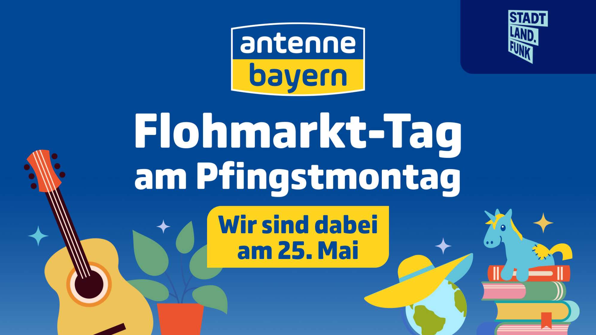 Der Flohmarkt-Tag am Pfingstmontag mit ANTENNE BAYERN