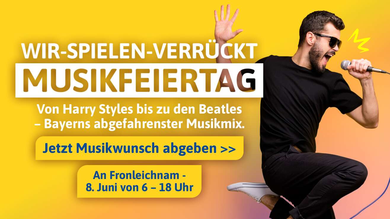 ANTENNE BAYERN Wir-spielen-verrückt-Musikfeiertag