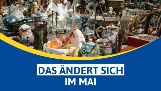 Das ändert sich ab Mai 2026: Steuerentlastungen, Rentenregelungen und der große ANTENNE BAYERN Flohmarkt-Tag in Bayern