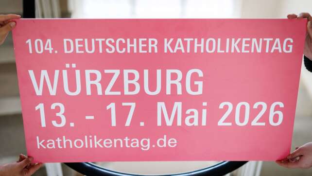Der Mut, aufzustehen - Katholikentag in Würzburg