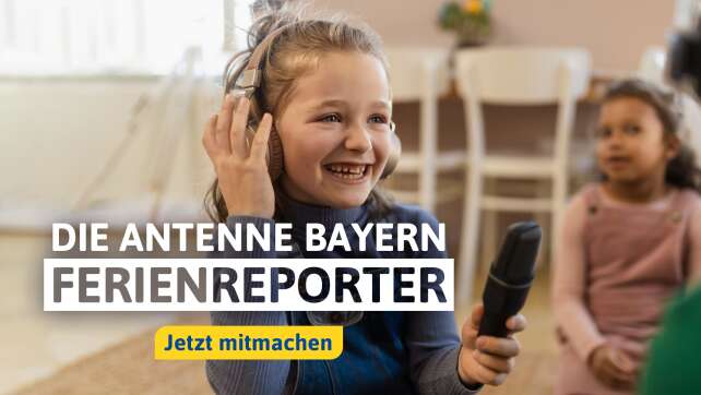 Ferienreporter gesucht: Kids aus Bayern berichten aus ihrer Region für ANTENNE BAYERN – Jetzt mitmachen!