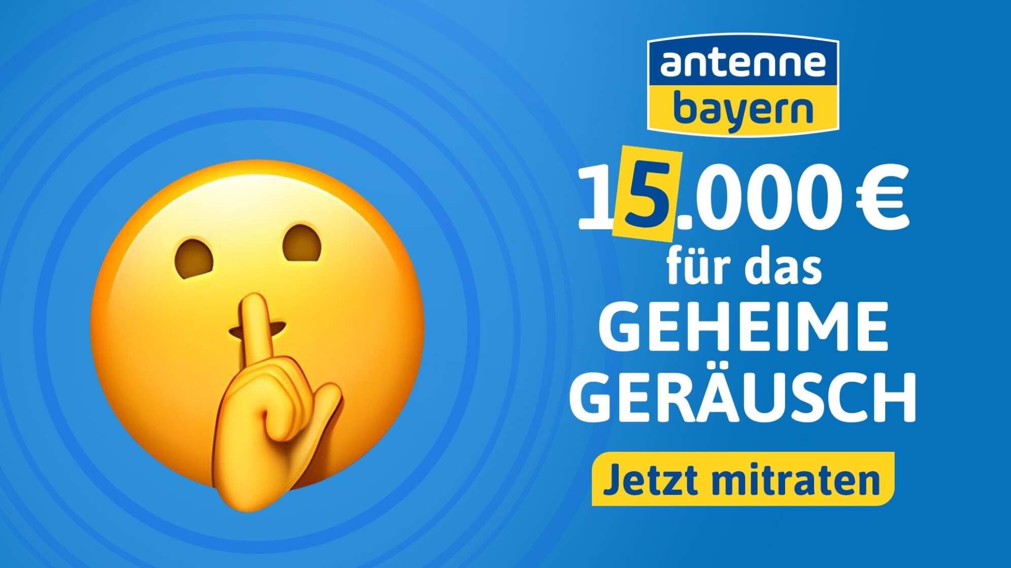 Das Geheime Geräusch 2026: Jetzt 15.000 Euro im Jackpot - Montag Radio an!