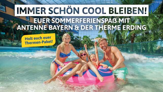 Immer schön cool bleiben – mit ANTENNE BAYERN und der Therme Erding!