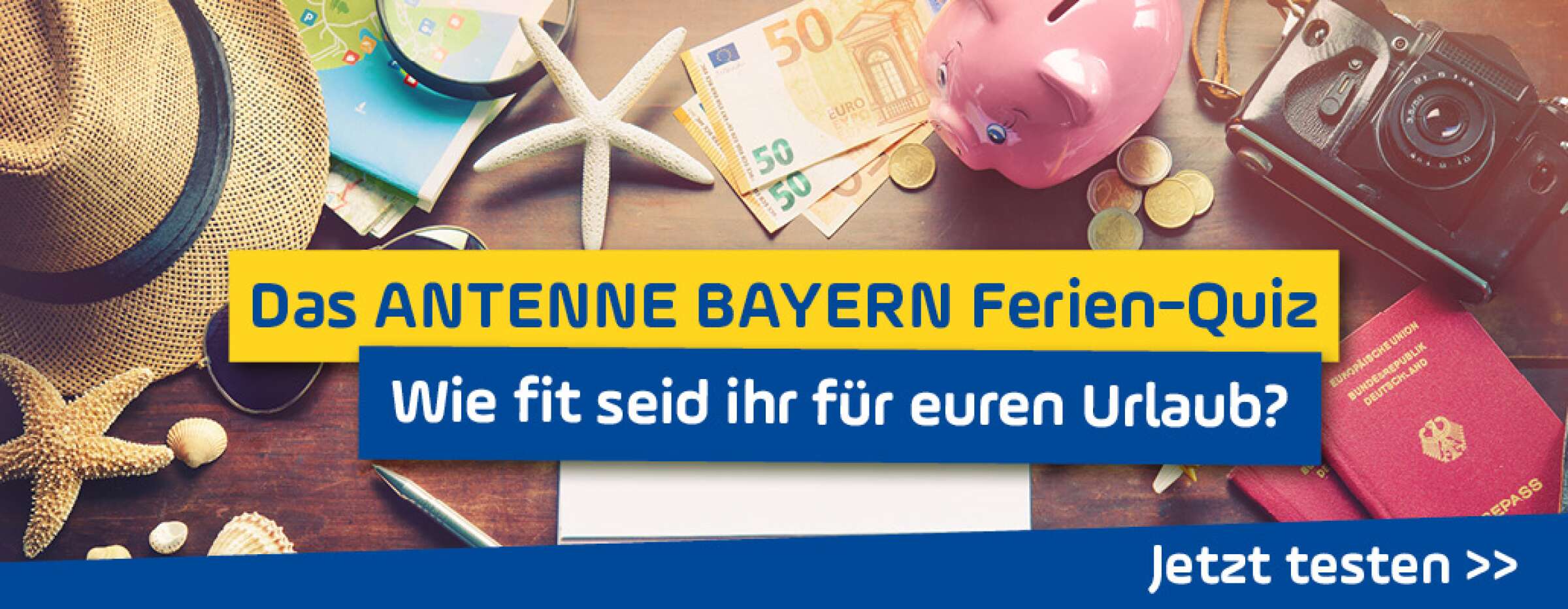 Das ANTENNE BAYERN FerienQuiz Wie fit seid ihr?