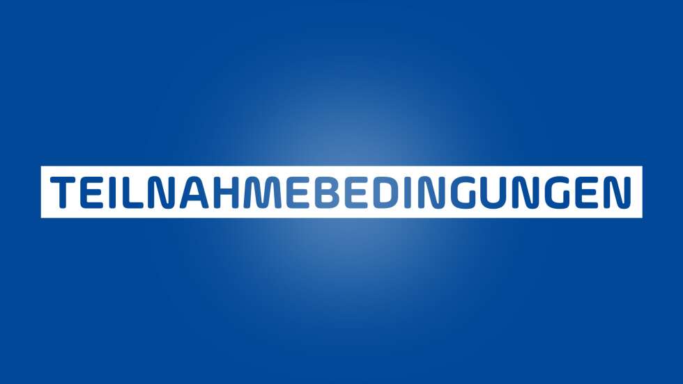 Teilnahmebedingungen