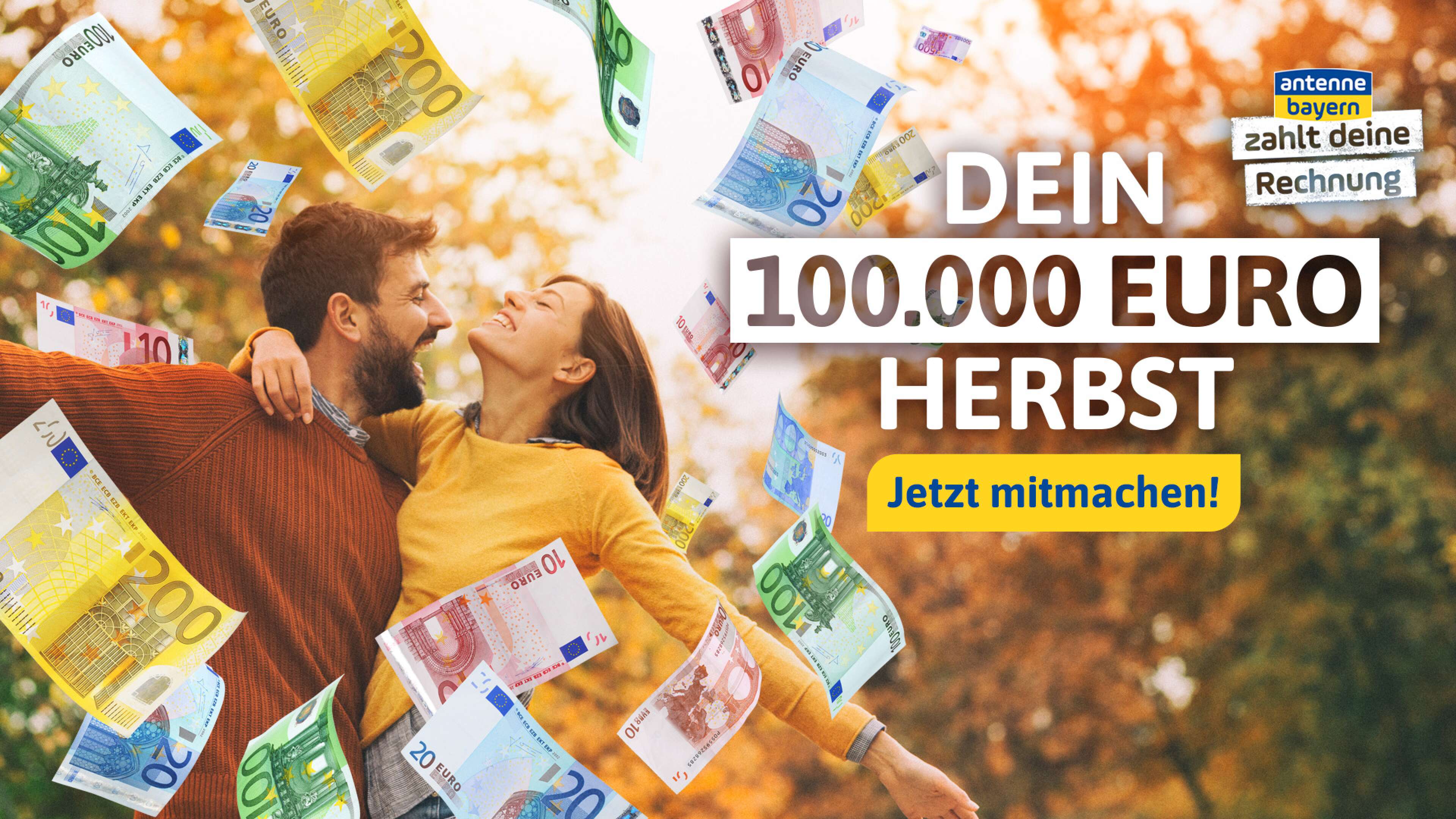 ANTENNE BAYERN zahlt deine Rechnung - 100.000 Euro Herbst