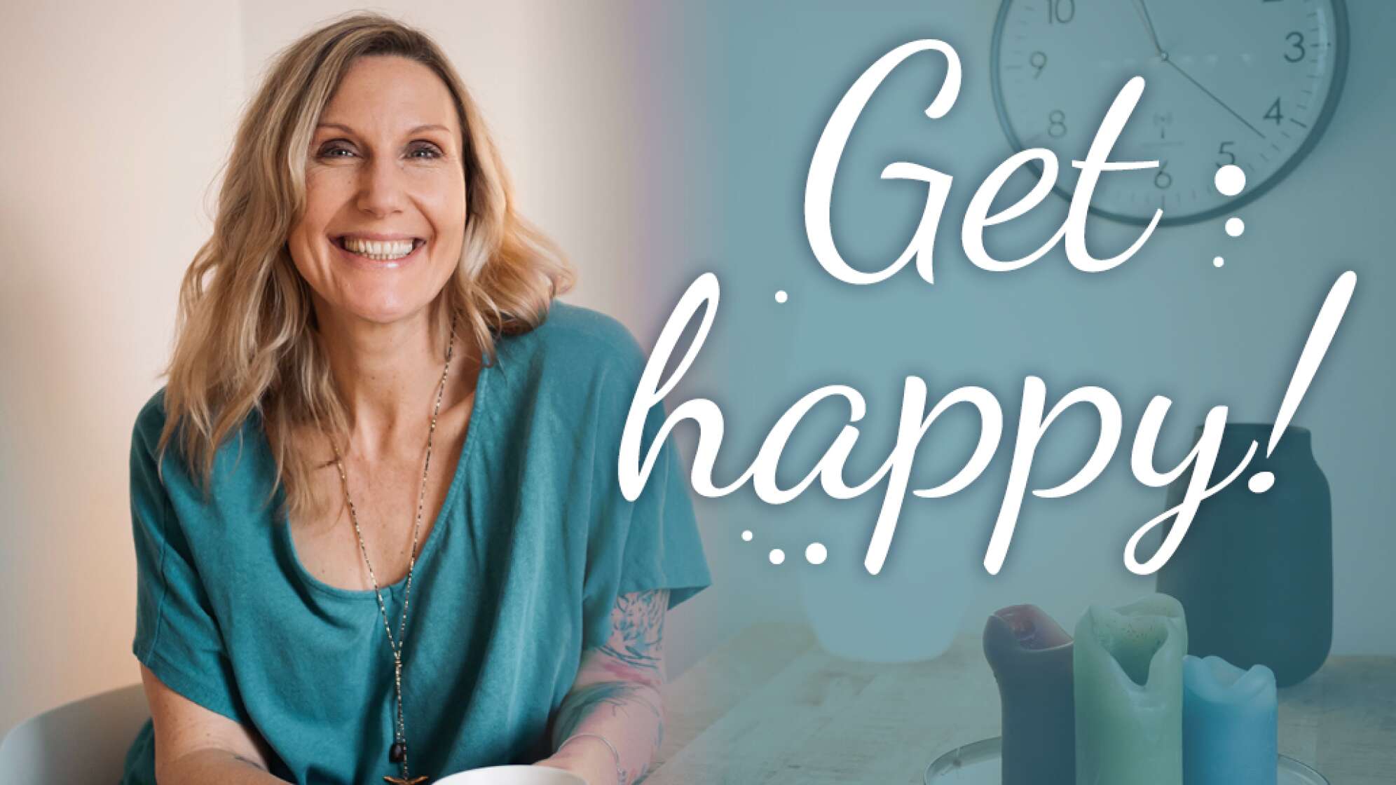 Get happy! Bewusster leben – zufriedener sein.
