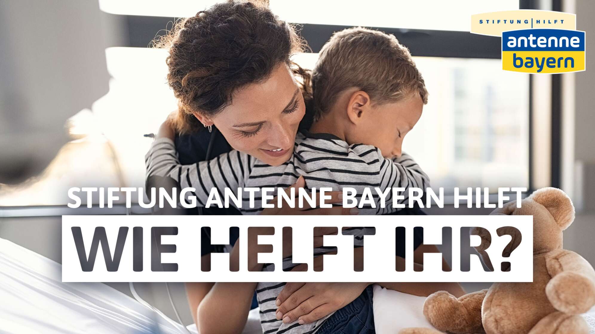 Stiftung ANTENNE BAYERN hilft: Wie helft ihr?
