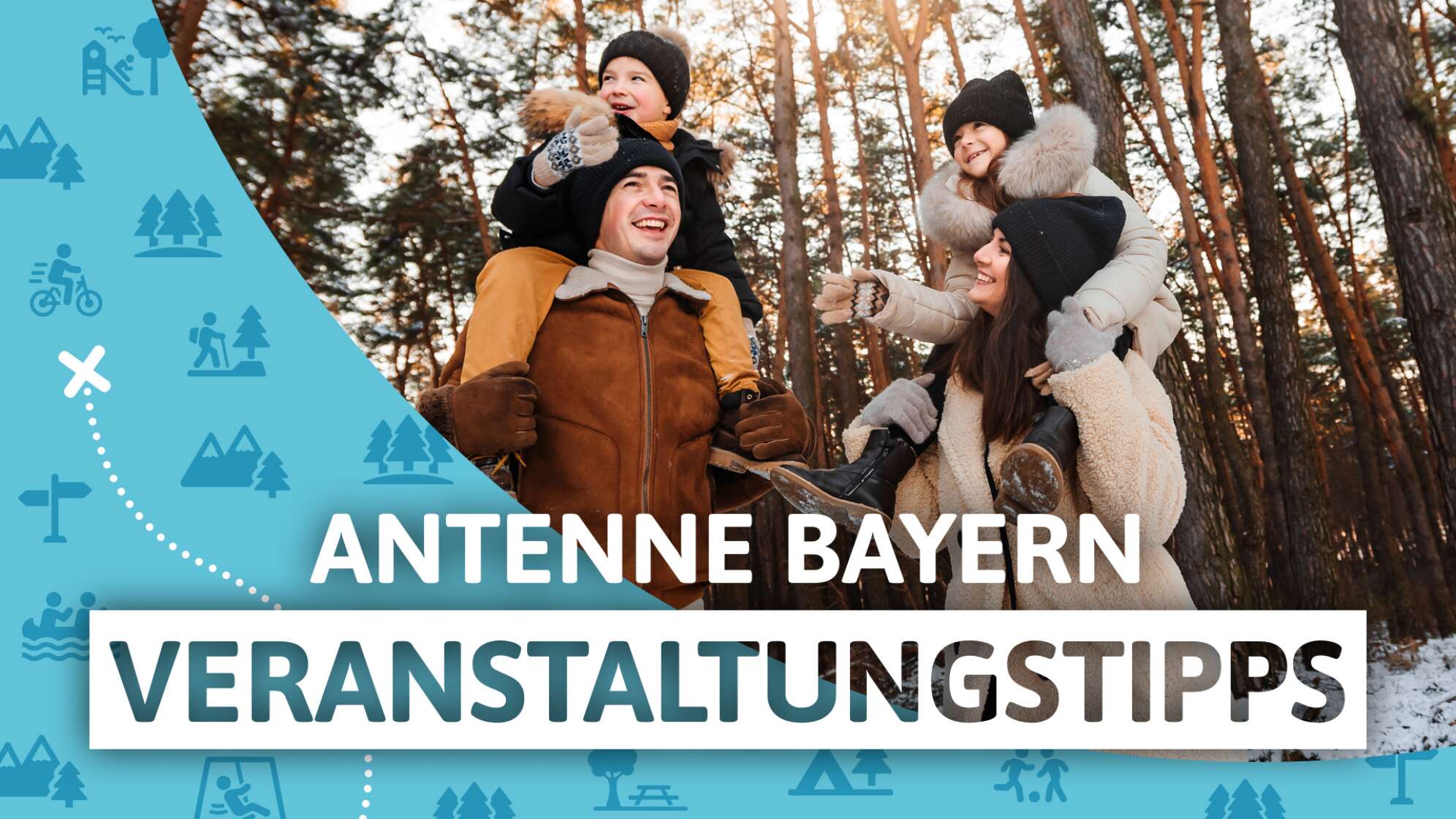 Die ANTENNE BAYERN Veranstaltungstipps