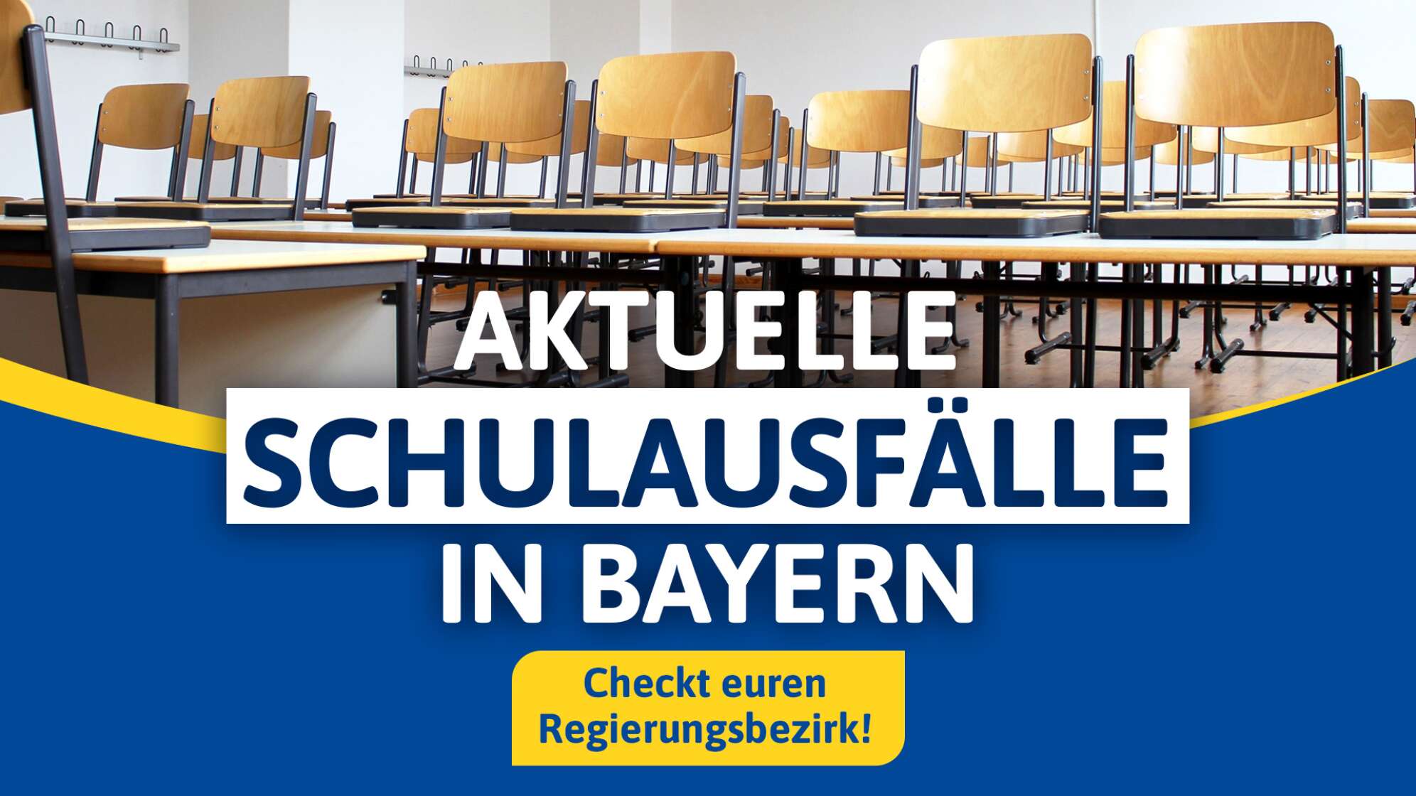 Aktuelle Schulausfälle in Bayern