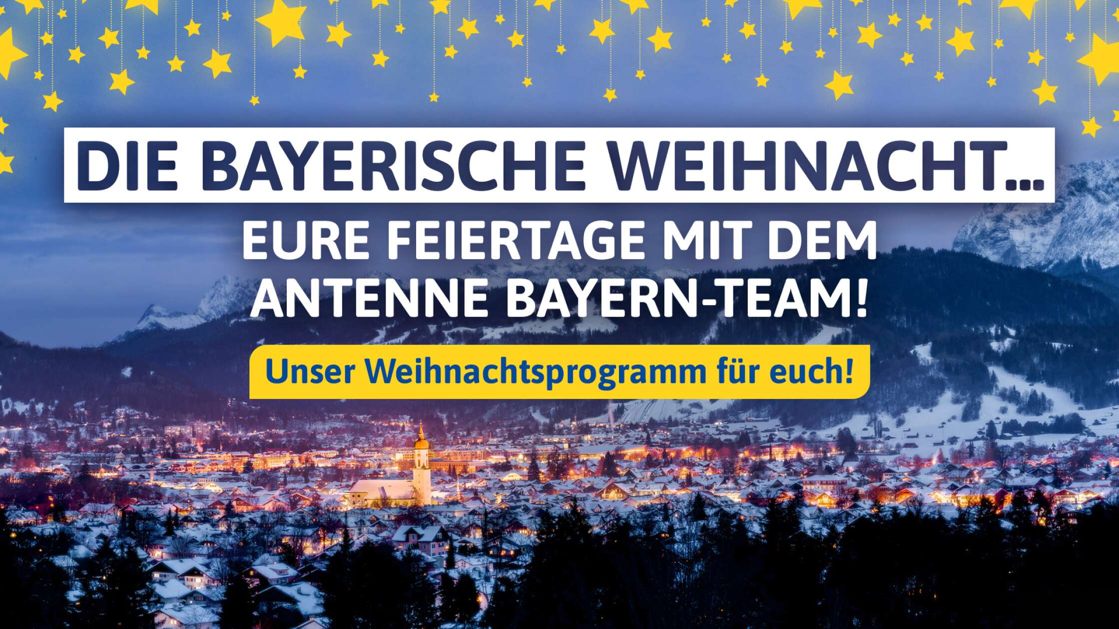 Die bayerische Weihnacht auf ANTENNE BAYERN