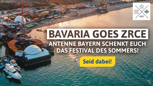 Bavaria goes Zrce X ANTENNE BAYERN