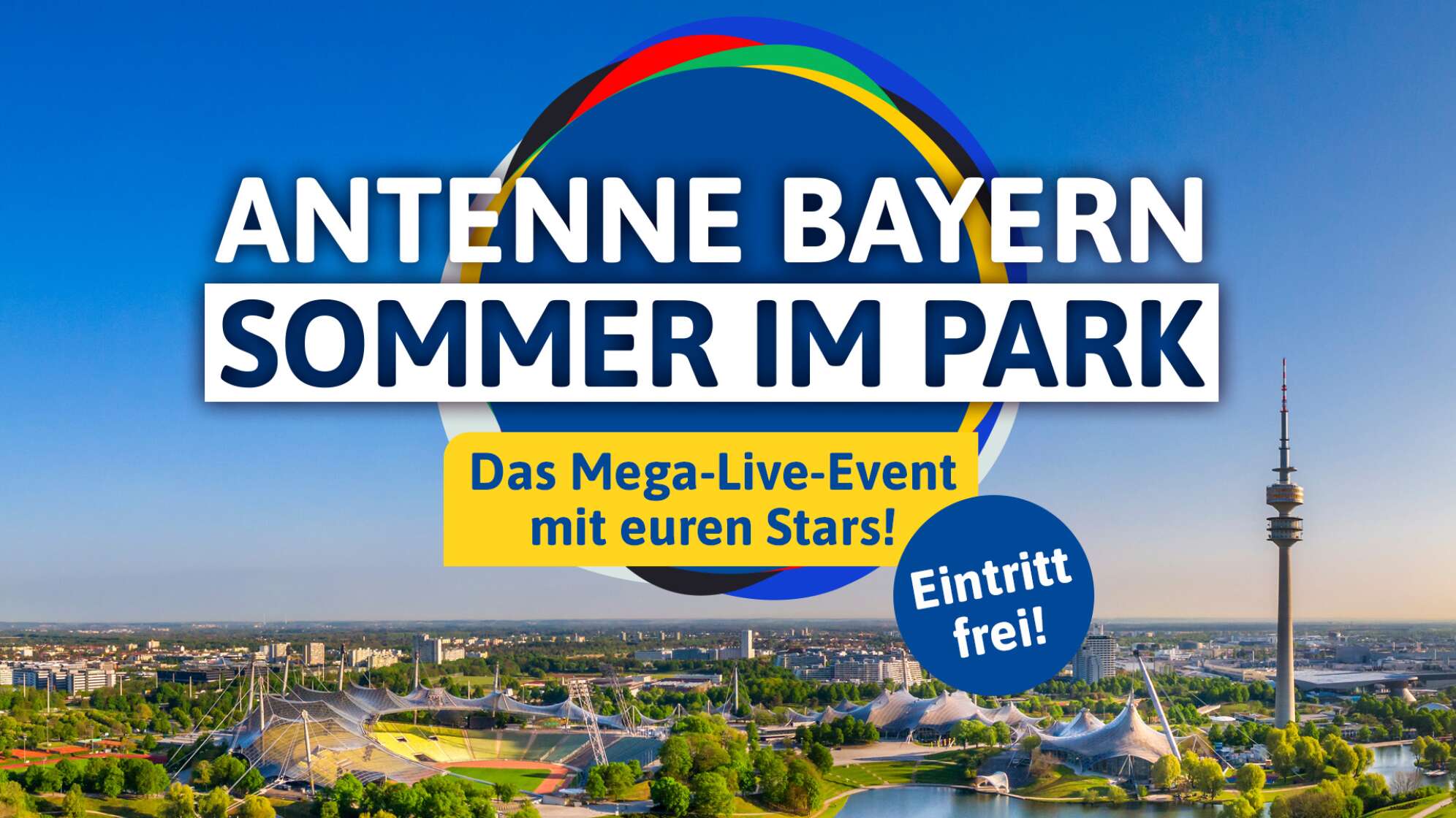 ANTENNE BAYERN – Sommer im Park <br>Das Mega-Live-Event mit euren Stars