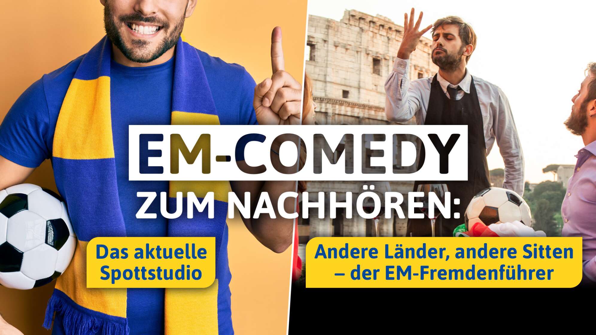 EM Comedy zum Nachhören