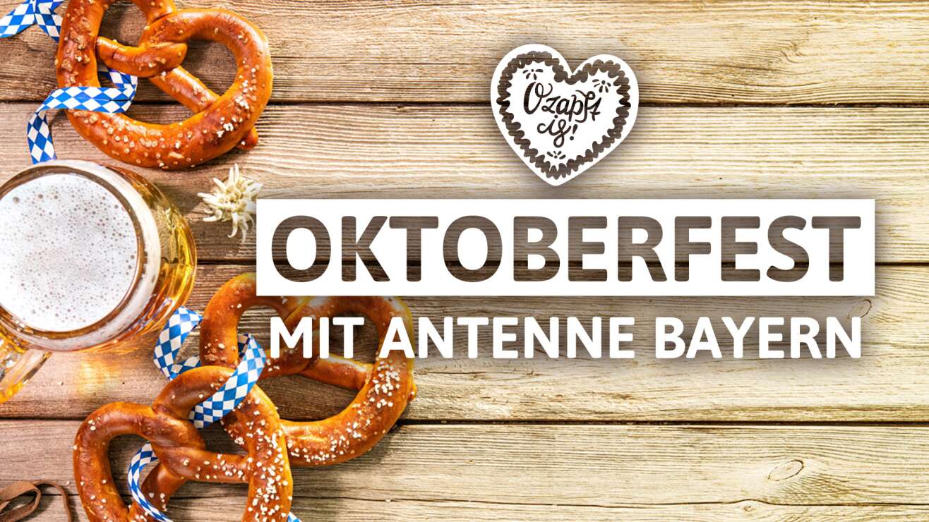 Oktoberfest mit ANTENNE BAYERN: Euer ultimativer Wiesn-Guide 2024!