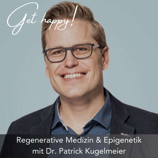 #153 Regenerative Medizin und Epigenetik - mit Dr. Patrick Kugelmeier