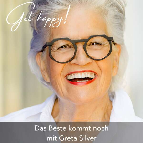#167 Das Beste kommt noch – mit Greta Silver