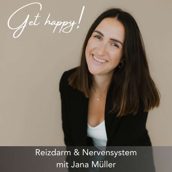 #154 Reizdarm und Nervensystem - mit Jana Müller