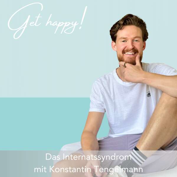 #152 Das Internatssyndrom - mit Konstantin Tengelmann