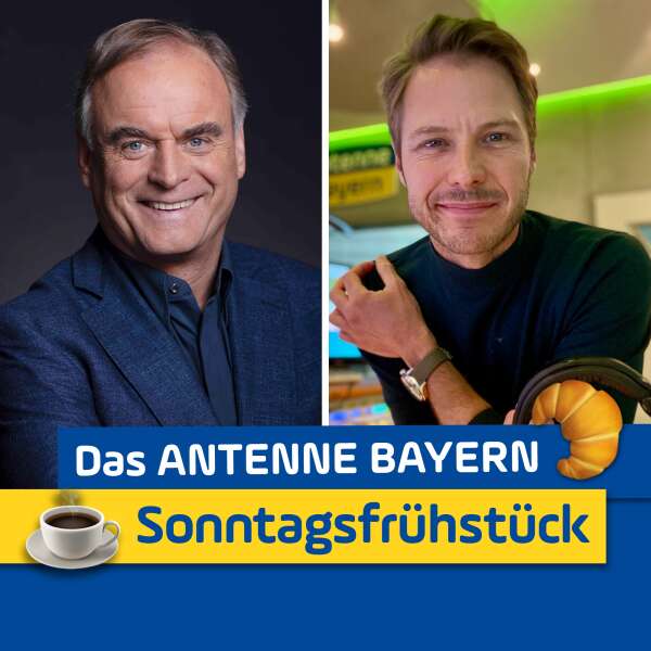 Das ANTENNE BAYERN Sonntagsfrühstück