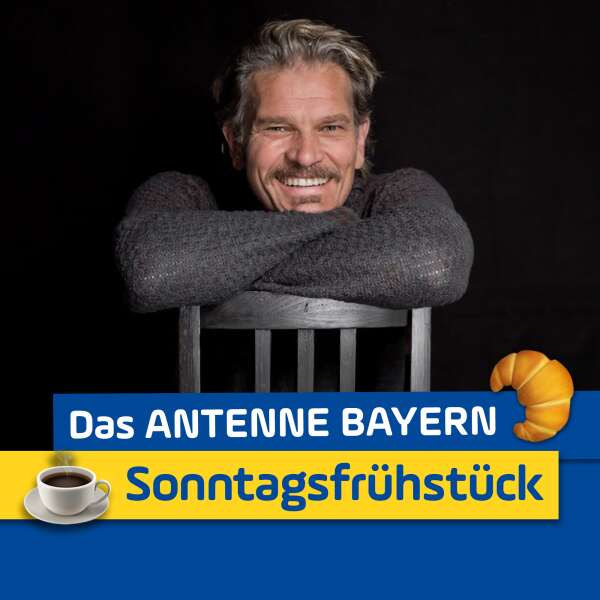 Das ANTENNE BAYERN Sonntagsfrühstück