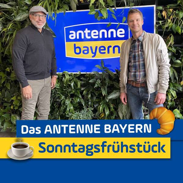 Das ANTENNE BAYERN Sonntagsfrühstück