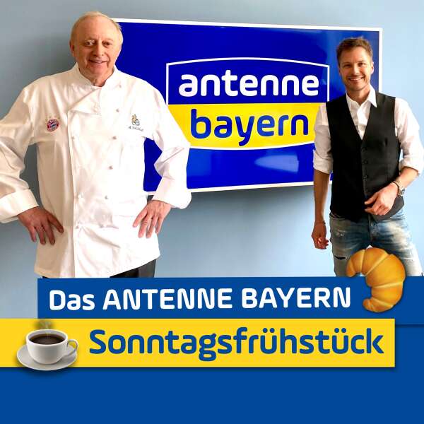 Das ANTENNE BAYERN Sonntagsfrühstück