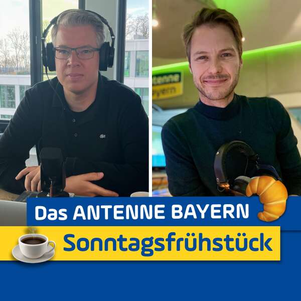 Das ANTENNE BAYERN Sonntagsfrühstück