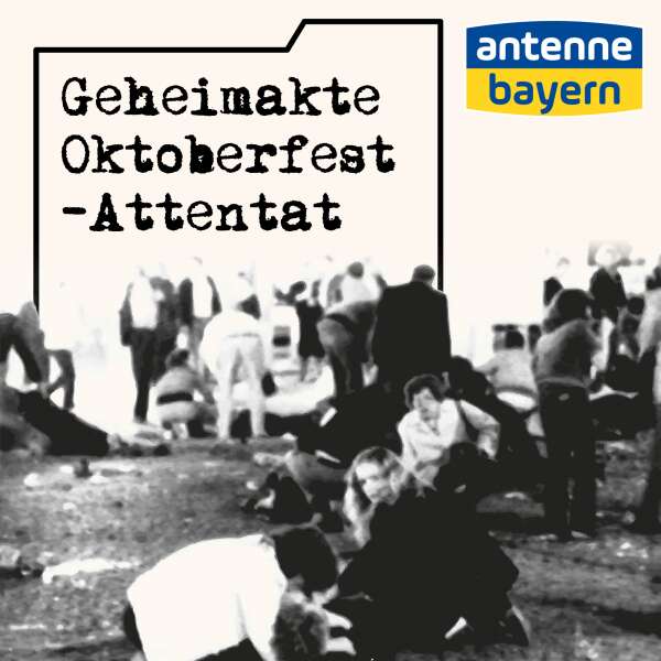 Geheimakte: Oktoberfest-Attentat - Folge 1