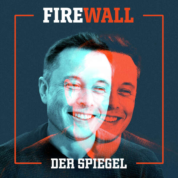 Podcast-Tipp »Firewall«: Systemsprenger Elon Musk (1/3)