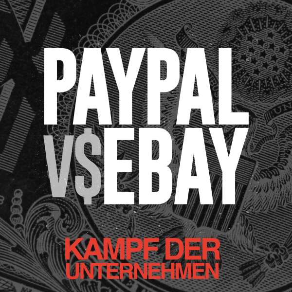 eBay vs PayPal | Ein Neuanfang